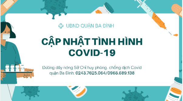 Bản tin quận Ba Đình về tình hình phòng dịch phòng chống dịch COVD-19 ngày 28/12/2021
