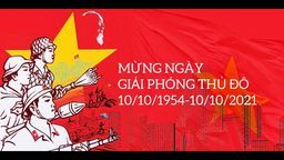 Tuyên truyền kỷ niệm 67 năm Ngày giải phóng Thủ đô (10/10/1954- 10/10/2021) và triển khai Cuộc thi “Biên cương Tổ quốc tôi"