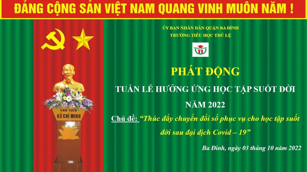 Trường Tiểu học Thủ Lệ phát động Tuần lễ Hưởng ứng học tập suốt đời năm 2022 với chủ đề: “Thúc đẩy chuyển đổi số phục vụ cho học tập suốt đời sau đại dịch Covid - 19”.