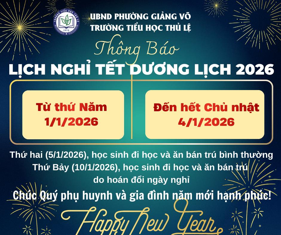 Trường Tiểu học Thủ Lệ thông báo Lịch nghỉ Tết dương lịch 2026