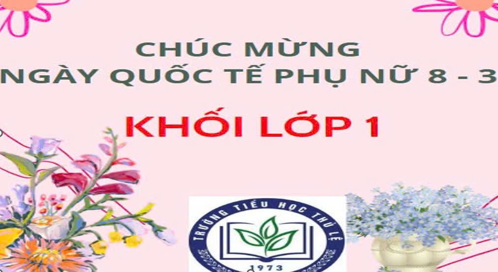 Sôi nổi các hoạt động chào mừng ngày Quốc tế Phụ nữ 8/3 tại các lớp khối 1 trường Tiểu học Thủ Lệ
