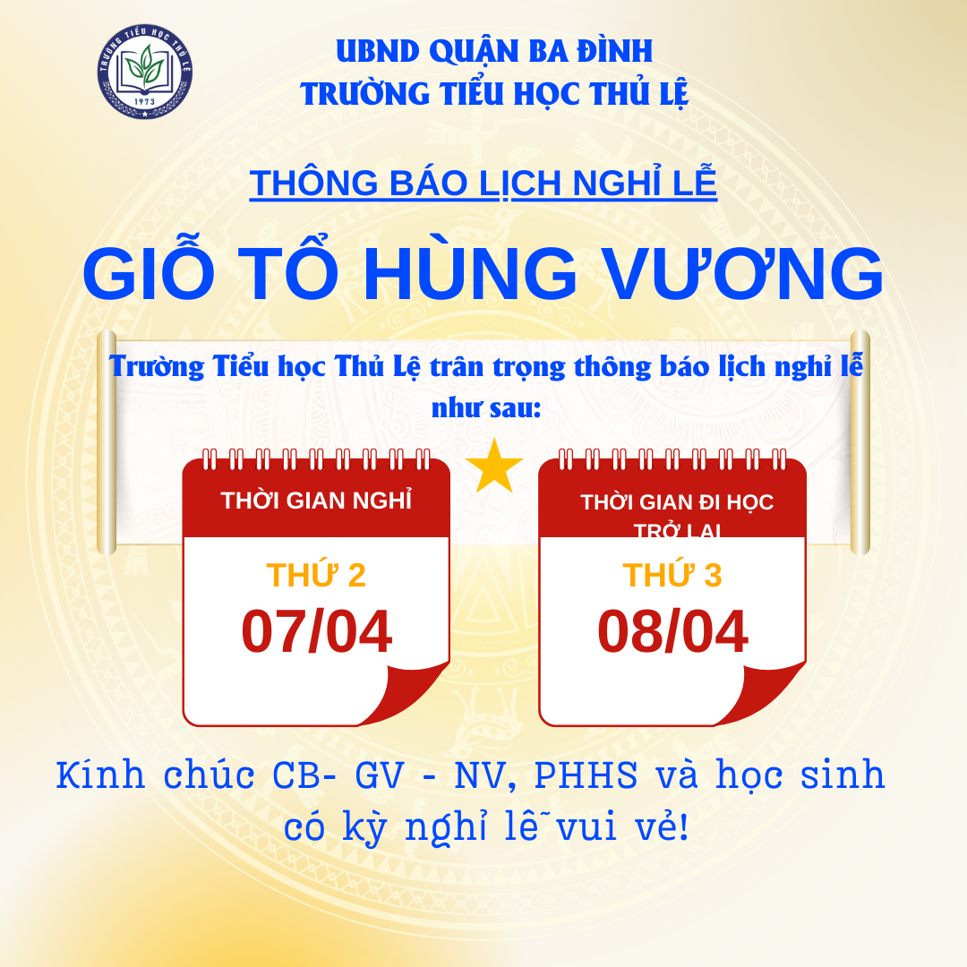 Thông báo lịch nghỉ lễ Giỗ Tổ Hùng Vương năm 2025