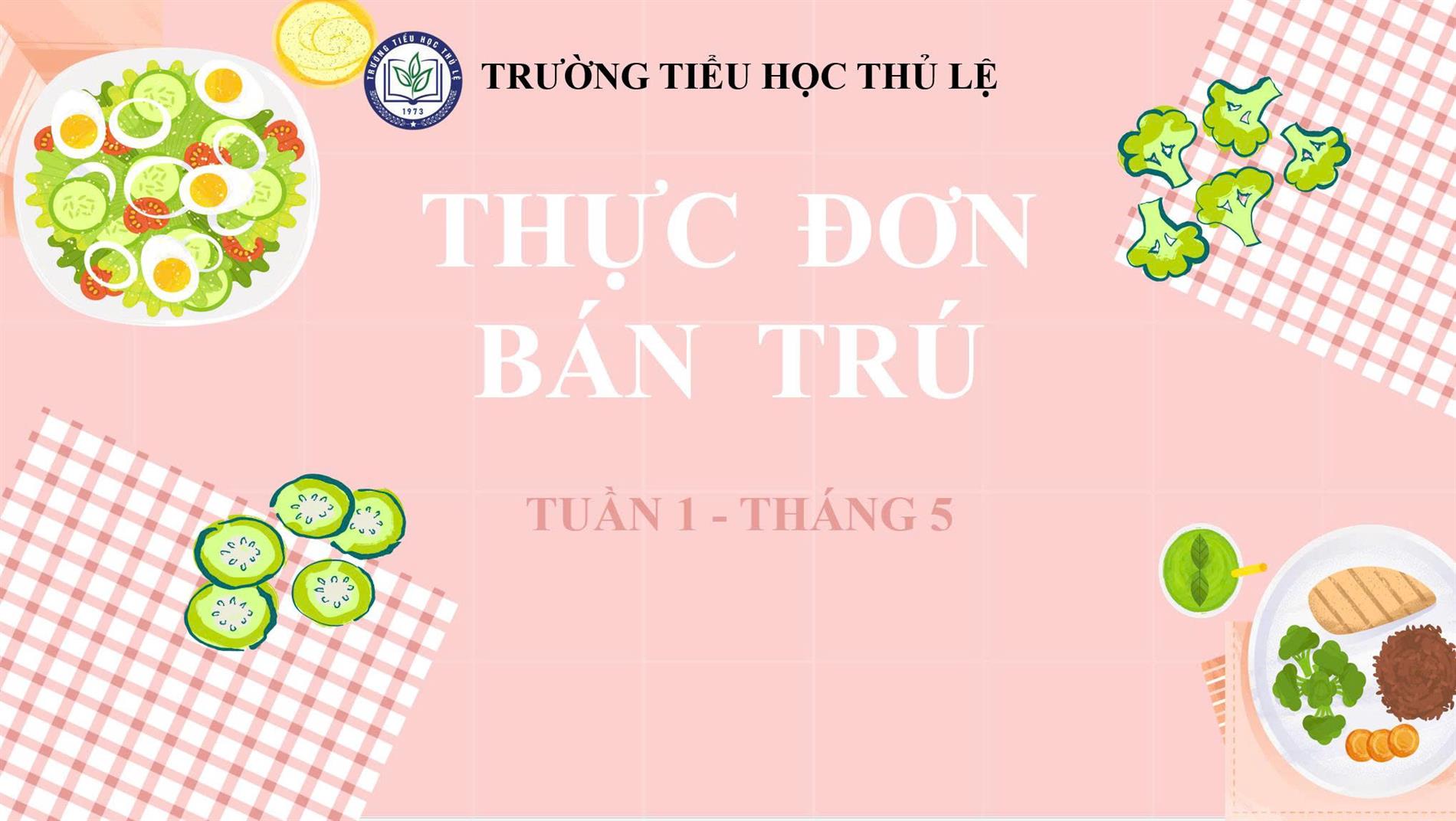 Thực đơn tuần 1 - Tháng 5/2026